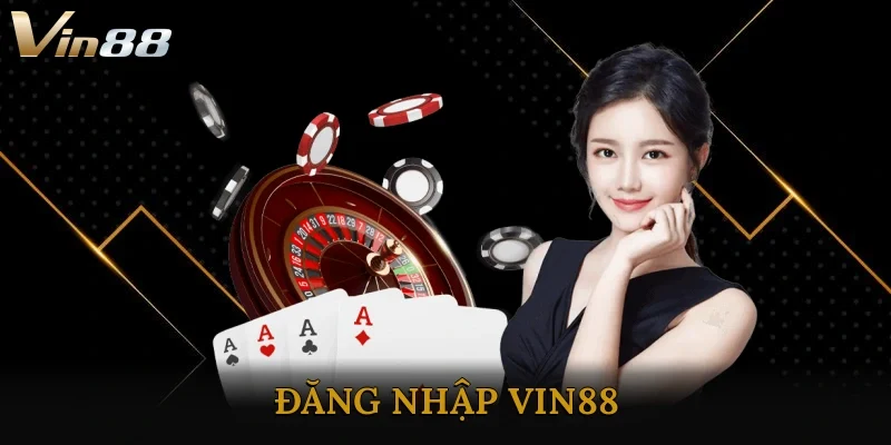 Đăng Nhập Vin88